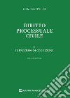 Diritto processuale civile. Vol. 2: Il processo di cognizione libro