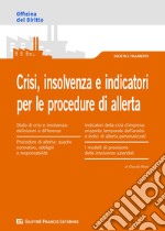 Crisi, insolvenza e indicatori per le procedure di allerta libro