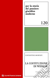La Costituzione di Weimar libro