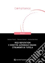 Web reputation e identità aziendale online: strumenti di tutela