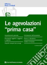 Le agevolazioni prima casa libro