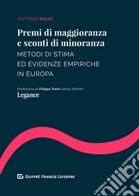 Premi di maggioranza e sconti di minoranza. Metodi di stima ed evidenze empiriche in Europa