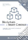 Blockchain e smart contract. Funzionamento, profili giuridici e internazionali, applicazioni pratiche libro