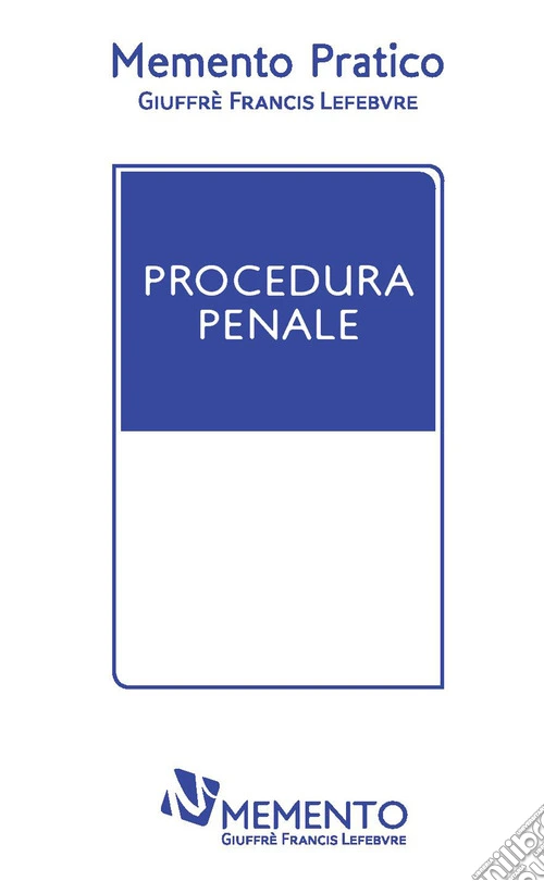 Memento pratico. Procedura penale
