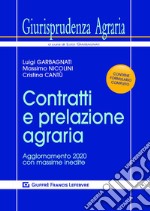 Contratti e prelazione agraria. Aggiornamento 2020 con massime inedite libro