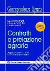 Contratti e prelazione agraria. Aggiornamento 2020 con massime inedite libro