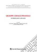 Giuseppe Codacci-Pisanelli. Testimonianze e attualità libro