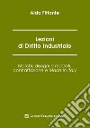Lezioni di diritto industriale. Marchi, disegni e modelli, contraffazione e Made in Italy libro di Fittante Aldo