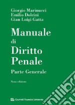 Manuale di diritto penale. Parte generale libro