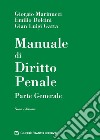 Manuale di diritto penale. Parte generale libro