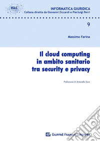 Il cloud computing in ambito sanitario tra security e privacy