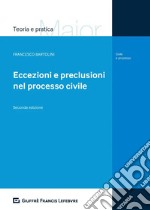 Eccezioni e preclusioni nel processo civile libro