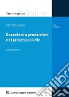 Eccezioni e preclusioni nel processo civile libro