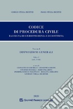 Codice di procedura civile. Rassegna di giurisprudenza e dottrina. Vol. 1: Disposizioni generali. L.I (artt.1-162) libro