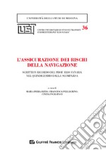 L'assicurazione dei rischi della navigazione libro