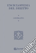 Contratto. Enciclopedia del diritto libro