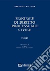 Manuale di diritto processuale civile. Principi libro di Liebman Enrico T. Colesanti V. (cur.) Merlin E. (cur.)