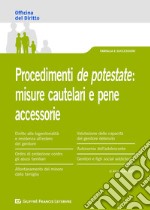 Procedimenti de potestate: misure cautelari e pene accessorie libro