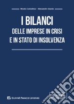 I bilanci delle imprese in crisi e in stato di insolvenza