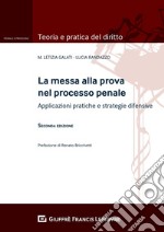 La messa alla prova nel processo penale. Applicazioni pratiche e strategie difensive libro