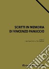 Scritti in memoria di Vincenzo Panuccio libro di Panuccio Dattola F. (cur.)