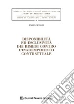 Disponibilità ed esclusività dei rimedi contro l'inadempimento contrattuale libro