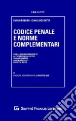 Codice penale e norme complementari libro