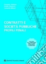 Contratti e società  pubbliche: profili penali