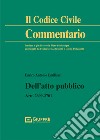 Dell'atto pubblico. Artt. 2699-2701 c.c. libro