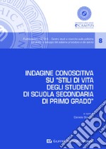 Indagine conoscitiva su «stili di vita degli studenti di scuola secondaria di primo grado» libro