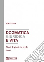 Dogmatica giuridica e vita libro