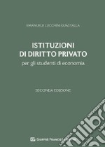 Istituzioni di diritto privato per gli studenti di economia libro