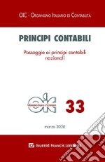 Principi contabili. Passaggio ai principi contabili nazionali libro