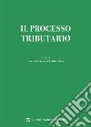 Il processo tributario libro