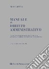 Manuale di diritto amministrativo libro di Casetta Elio Fracchia F. (cur.)