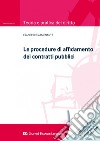 Le procedure di affidamento dei contratti pubblici libro