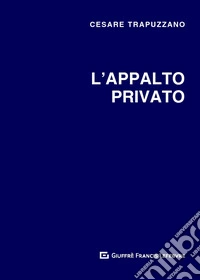 L'appalto privato