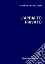 L'appalto privato libro