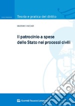 Il patrocinio a spese dello Stato nei processi civili libro