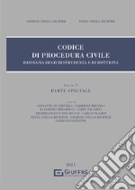 Rassegna di giurisprudenza del Codice di procedura civile. Vol. 5: Parte speciale libro