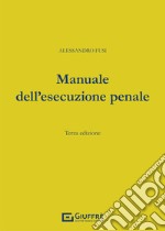 Manuale dell'esecuzione penale