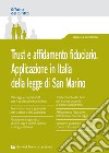 Trust e affidamento fiduciario. Applicazione in Italia della legge di San Marino libro di Bartoli Saverio