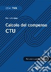 Calcolo del compenso CTU libro di Frediani Paolo