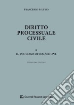 Diritto processuale civile. Vol. 2: Il processo di cognizione libro