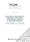 Principio di economicità e reporting integrato: evoluzione e modelli di rappresentazione. Un'analisi empirica sulle determinanti dell'allineamento all'IR Framework libro di Marrone Arcangelo