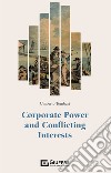 Corporate power and conflicting interests libro di Tombari Umberto