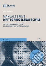 Diritto processuale civile. Tutto il programma d'esame con domande e risposte commentate libro