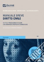 Diritto civile. Manuale breve. Tutto il programma d'esame con domande e risposte commentate libro