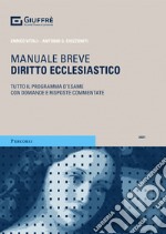 Diritto ecclesiastico. Tutto il programma d'esame con domande e risposte commentate libro