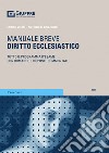 Diritto ecclesiastico. Tutto il programma d'esame con domande e risposte commentate libro